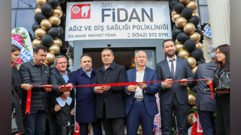 FİDAN AĞIZ VE DİŞ SAĞLIĞI POLİKLİNİĞİ AÇILDI 